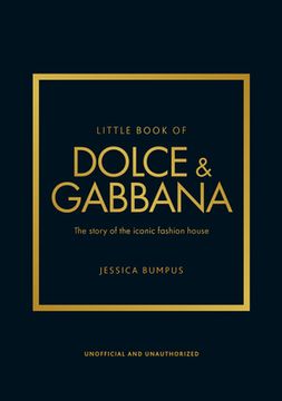 portada Little Book of Dolce & Gabbana: The Story Behind the Iconic Brand