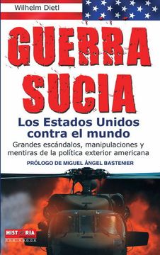 portada Guerra Sucia - los Estados Unidos Contra el Mundo (in Spanish)