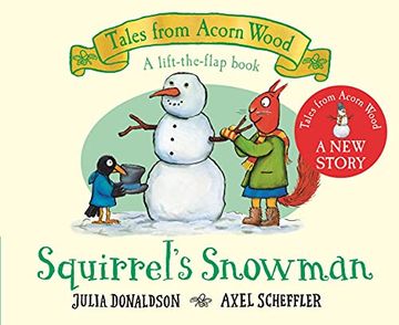 portada Squirrel'S Snowman: A new Tales From Acorn Wood Story (Tales From Acorn Wood, 6) (in English)