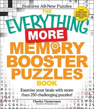 the everything more memory booster puzzles book,exercise your brain with more than 250 challenging puzzles!