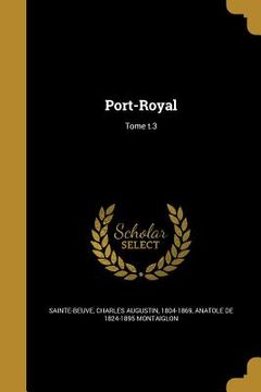 portada Port-Royal; Tome t.3 (en Francés)