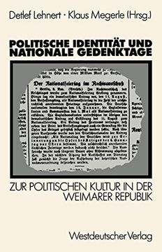 portada Politische Identität und Nationale Gedenktage: Zur Politischen Kultur in der Weimarer Republik (in German)