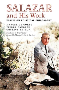 portada Salazar and his Work: Essays on Political Philosophy (en Inglés)