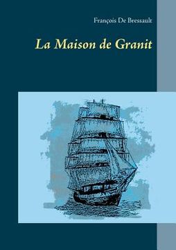 portada La Maison de Granit (en Francés)
