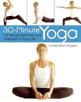 portada 30-Minute Yoga: For Better Balance and Strength in Your Life (in English)