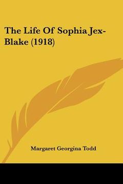 portada the life of sophia jex-blake (1918)