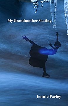 portada My Grandmother Skating (in English)