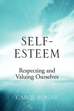 portada self-esteem: respecting and valuing ourselves (en Inglés)