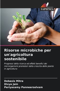 portada Risorse microbiche per un'agricoltura sostenibile (en Italiano)