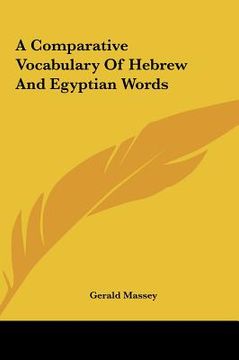 portada a comparative vocabulary of hebrew and egyptian words a comparative vocabulary of hebrew and egyptian words