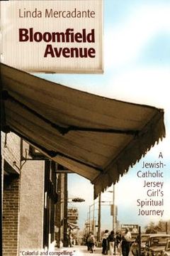 portada bloomfield avenue: a jewish-catholic jersey girl's spiritual journey (en Inglés)
