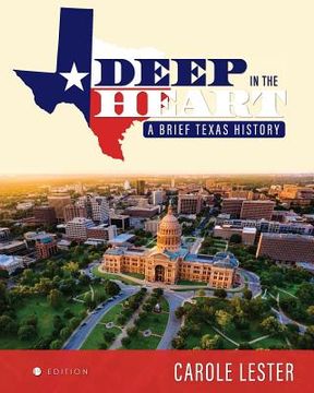 portada Deep in the Heart: A Brief Texas History (en Inglés)