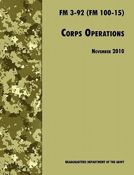 portada corps operations: the official u.s. army field manual fm 3-92 (fm 100-15), 26th november 2010 revision (en Inglés)