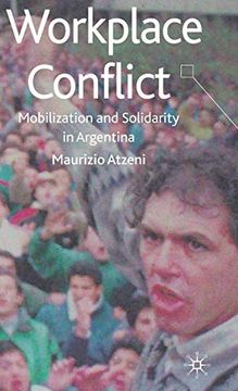 portada Workplace Conflict: Mobilization and Solidarity in Argentina (en Inglés)