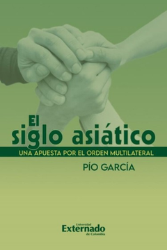 portada El Siglo Asiático (in Spanish)