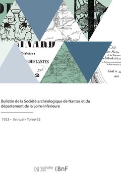 portada Bulletin de la Société archéologique de Nantes et du département de la Loire-inférieure (in French)