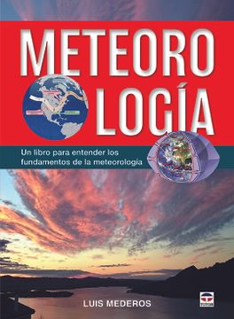 portada Meteorologia: Un Libro Para Entender los Fundamentos de la Meteorologia