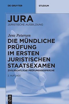 portada Die Mündliche Prüfung im Ersten Juristischen Staatsexamen: Zivilrechtliche Prüfungsgespräche 