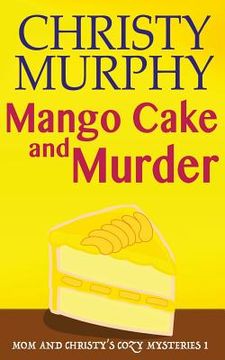 portada Mango Cake and Murder (in English)