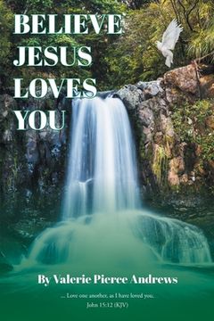 portada Believe Jesus Loves You (en Inglés)