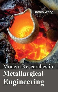 portada Modern Researches in Metallurgical Engineering (en Inglés)