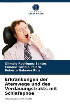 portada Erkrankungen der Atemwege und des Verdauungstrakts mit Schlafapnoe (en Alemán)