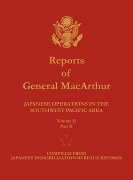 portada reports of general macarthur: japanese operations in the southwest pacific area. volume 2, part 2