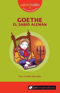 portada Goethe el Sabio Alemán (Sabelotod@S) (in Spanish)