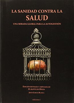 portada La Sanidad Contra la Salud (in Spanish)