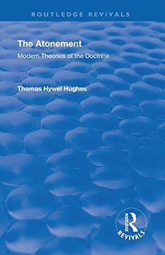portada The Revival: The Atonement (1949): Modern Theories of Doctrine (Routledge Revivals) (en Inglés)