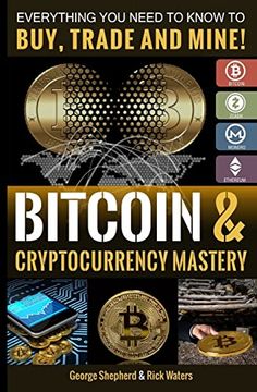 portada Bitcoin & Cryptocurrency Mastery: Everything you Need to Know. (en Inglés)