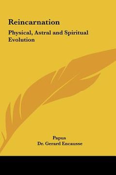 portada reincarnation: physical, astral and spiritual evolution (en Inglés)