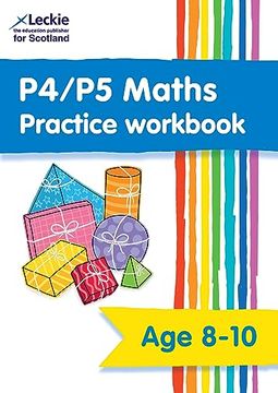 portada P4/P5 Maths Practice Workbook: Extra Practice for cfe Primary School English (Leckie Primary Success)