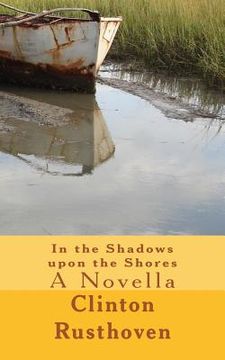 portada In the Shadows upon the Shores: A Novella (en Inglés)
