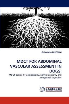 portada mdct for abdominal vascular assessment in dogs (en Inglés)