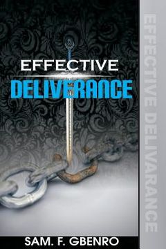 portada Effective Deliverance: How to set captives free (en Inglés)