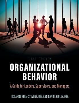 portada Organizational Behavior: A Guide for Leaders, Supervisors, and Managers (en Inglés)