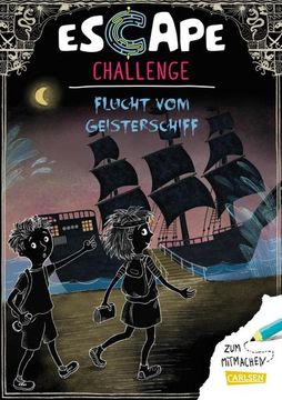 portada Escape-Buch für Grundschulkinder: Escape Challenge: Flucht vom Geisterschiff (in German)