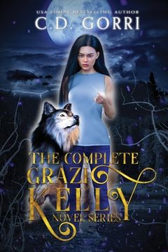 portada The Complete Grazi Kelly Novel Series