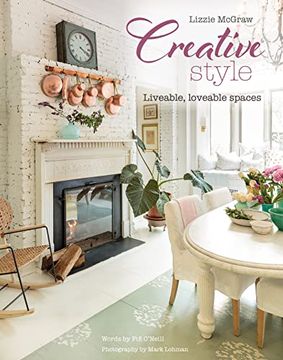 portada Creative Style: Liveable, Loveable Spaces (en Inglés)