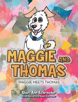 portada Maggie and Thomas: Maggie Meets Thomas (en Inglés)