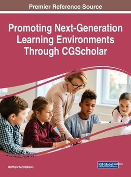 portada Promoting Next-Generation Learning Environments Through CGScholar (in English)