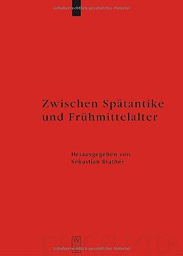 portada Zwischen Spätantike und Frühmittelalter: Archäologie des 4. bis 7. Jahrhunderts im Westen (Reallexikon Der Germanischen Altertumskunde - Erganzungsband) (German Edition)
