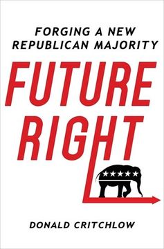 portada Future Right: Forging a New Republican Majority
