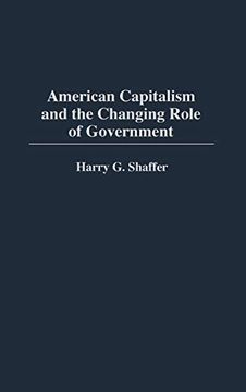 portada American Capitalism and the Changing Role of Government (en Inglés)