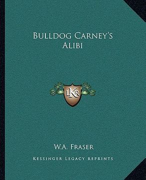 portada bulldog carney's alibi