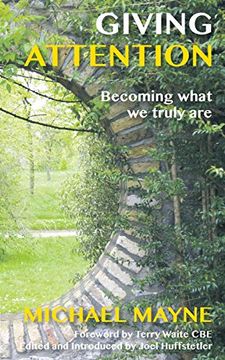 portada Giving Attention: Becoming What we Truly are (in English)