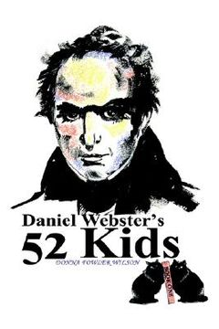 portada daniel webster's 52 kids (en Inglés)