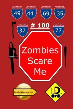 portada Zombies Scare Me 100 (Edition Francaise) (Parallel Universe List 100)