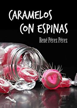 portada Caramelos con Espinas (in Spanish)